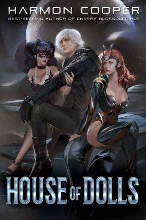 [House of Dolls 01] • House of Dolls · A Superhero Thriller